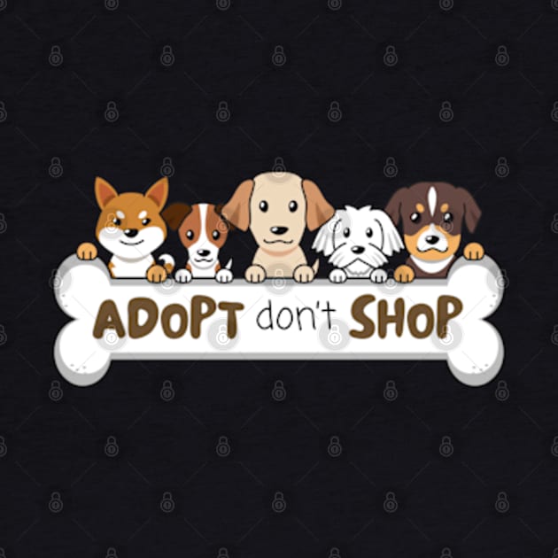 Adopt Don't Shop | Dogs by WebStarCreative